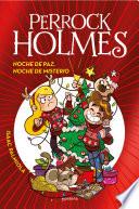 Libro Noche de paz, noche de misterio (Serie Perrock Holmes 20)