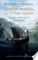 Libro Northumbria, el último reino