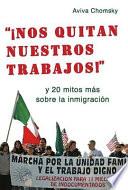 Libro Nos Quitan Nuestros Trabajos!