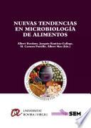 Libro Nuevas tendencias en microbiología de alimentos