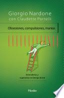 Libro Obsesiones, compulsiones, manías