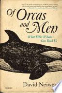 Libro Of Orcas and Men