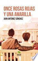 Libro Once rosas rojas y una amarilla