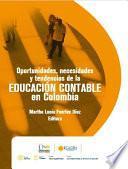 Libro Oportunidades, necesidades y tendencias de la educación contable en Colombia