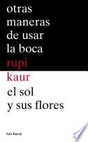 Libro Otras maneras de usar la boca + El sol y sus flores (pack)