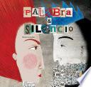 Libro Palabra & Silencio