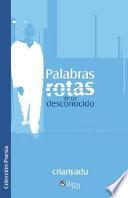 Libro Palabras Rotas de Un Desconocido