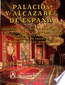 Libro Palacios y Alcázares de España