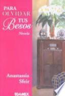 Libro Para olvidar tus besos