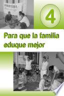 Libro Para que la familia eduque mejor 4