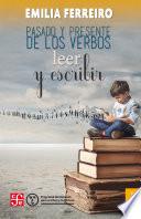 Libro Pasado y presente de los verbos leer y escribir
