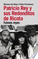 Libro Patricio Rey y sus redonditos de ricota