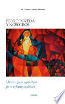 Libro Pedro Poveda y nosotros