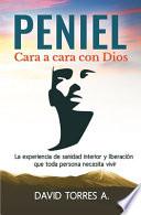 Libro Peniel: Cara a Cara Con Dios