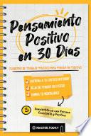 Libro Pensamiento Positivo en 30 Días