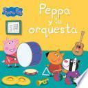Libro Peppa y la orquesta (Un cuento de Peppa Pig)