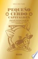 Libro Pequeño cerdo capitalista. Inversiones