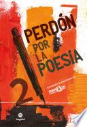 Libro Perdón por la poesía 2