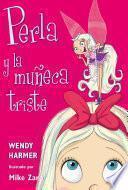Libro Perla y la muñeca triste (Colección Perla)