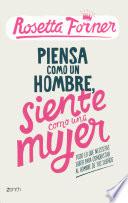 Libro Piensa como un hombre, siente como una mujer