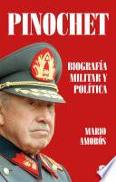 Libro Pinochet. Biografía militar y política