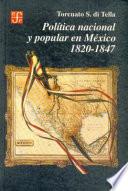 Libro Política nacional y popular en México, 1820-1847