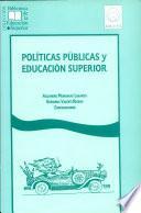 Políticas públicas y educación superior