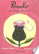 Libro Pomelo es elefantástico