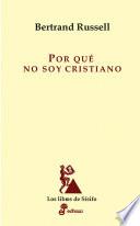 Libro Por qué no soy cristiano