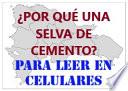 Libro ¿POR QUÉ UNA SELVA DE CEMENTO?
