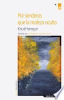 Libro Por senderos que la maleza oculta