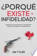 Libro ¿Porqué Existe la Infidelidad?