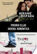 Premio Ellas Juvenil Romántica 2012 (pack 2 novelas)