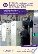 Libro Prevención de riesgos laborales y medioambientales en la industria gráfica. ARGC0110