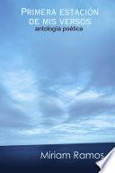 Libro Primera estación de mis versos