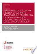 Libro Problemas que el covid-19 plantea en el binomio transparencia y protección de datos. Aportación de soluciones prácticas desde la ciencia jurídica