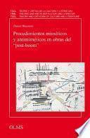 Libro Procedimientos miméticos y antimiméticos en obras del ́ ́post-boom ́ ́