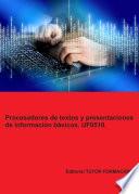 Libro Procesadores de textos y presentaciones de información básicos. UF0510.