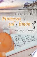 Promesas de sal y limón (El club de las Tulipanes 1)