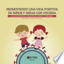 Libro Promoviendo una vida positiva en niños y niñas con VIH/sida