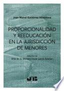 Libro Proporcionalidad y reeducación en la jurisdicción de menores