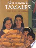 Libro Que Monton de Tamales / Too Many Tamales