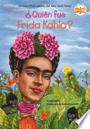 Libro ¿Quién fue Frida Kahlo?