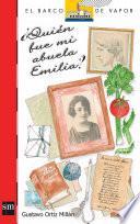 Libro ¿Quién fue mi abuela Emilia?