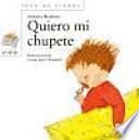 Libro Quiero mi chupete