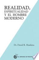 Libro Realidad, Espiritualidad y el Hombre Moderno 