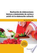 Libro Realización de elaboraciones básicas y elementales de cocina y asistir en la elaboración culinaria