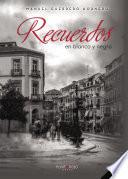 Libro Recuerdos en Blanco y Negro .2
