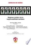 Libro Régimen jurídico de la responsabilidad sanitaria