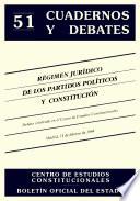 Libro Régimen jurídico de los partidos políticos y Constitución